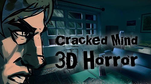 download Cracked mind: 3D horror full apk